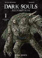 Couverture du livre « Dark Souls Redemption Tome 1 » de Shonen et Julien Blondel aux éditions Mana Books