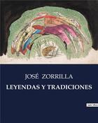 Couverture du livre « Leyendas y tradiciones » de Zorrilla Jose aux éditions Culturea