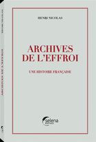 Couverture du livre « Archives de l'effroi » de Nicolas Henri aux éditions Selena