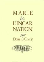 Couverture du livre « Marie de l'incarnation » de Guy Oury aux éditions Solesmes