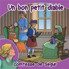 Couverture du livre « Un bon petit diable (livre audio) » de Sophie De Segur aux éditions France Productions