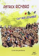 Couverture du livre « Livret de partitions - cap sur l'evangile » de  aux éditions Adf Musique