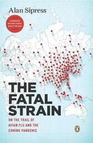 Couverture du livre « Fatal Strain, The » de Alan Sipress aux éditions Adult Pbs