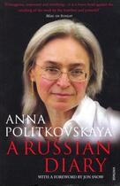 Couverture du livre « A Russian Diary » de Anna Politkovskaya aux éditions Random House Digital