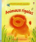 Couverture du livre « Animaux rigolos ; premières activités manuelles » de Watt/Lovell aux éditions Usborne