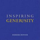 Couverture du livre « Inspiring Generosity » de Bonner Barbara aux éditions Wisdom Publications