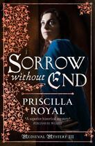 Couverture du livre « Sorrow Without End » de Royal Priscilla aux éditions Head Of Zeus