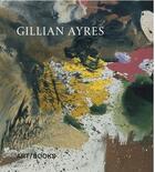 Couverture du livre « Gillian ayres » de Andrew Marr aux éditions Thames & Hudson