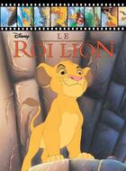 Couverture du livre « Le Roi Lion » de Disney aux éditions Disney Hachette