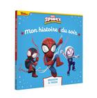 Couverture du livre « Mon histoire du soir : Marvel Spidey et ses amis extraordinaires : mission à trois » de Marvel aux éditions Disney Hachette