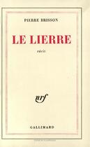 Couverture du livre « Le lierre » de Pierre Brisson aux éditions Gallimard