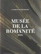 Couverture du livre « Musée de la Romanité ; Nimes » de Elisabeth De Portzamparc aux éditions Alternatives
