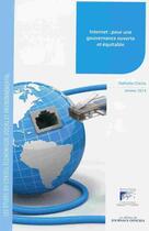 Couverture du livre « Internet : pour gouvernance ouverte et équitable » de  aux éditions Direction Des Journaux Officiels