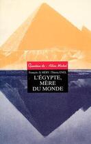 Couverture du livre « L'egypte, mere du monde » de Enel/Hery aux éditions Albin Michel