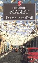 Couverture du livre « D'amour et d'exil » de Manet-E aux éditions Le Livre De Poche