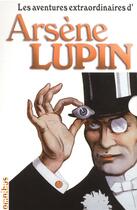Couverture du livre « Arsène Lupin : coffret : Les aventures extraordinaires d'Arsène Lupin » de Maurice Leblanc aux éditions Omnibus