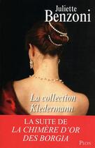 Couverture du livre « La collection Kledermann » de Juliette Benzoni aux éditions Plon