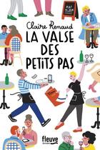 Couverture du livre « La valse des petits pas » de Claire Renaud aux éditions Fleuve Noir