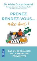 Couverture du livre « Prenez rendez-vous... avec vous ! » de Fabrice Midal et Alain Ducardonnet aux éditions Pocket