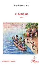 Couverture du livre « Luminaire » de Benoit Massa Zibi aux éditions Editions L'harmattan