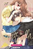 Couverture du livre « Coffee & vanilla Tome 18 » de Takara Akegami aux éditions Soleil