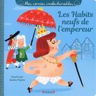 Couverture du livre « Les habits neufs de l'empereur » de Aurelie Faliere aux éditions Grund