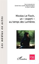 Couverture du livre « Nicolas Le Floch, un expert au temps des lumières » de  aux éditions L'harmattan