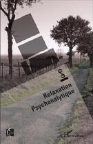 Couverture du livre « Rêverie, relaxation psychanalytique » de Areps aux éditions L'harmattan