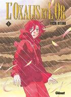 Couverture du livre « L'oxalis et l'or Tome 9 » de Eiichi Kitano aux éditions Glenat