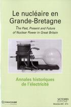 Couverture du livre « Annales historiques de l'électricité 2011- t.9 ; le nucléaire en Grande-Bretagne » de  aux éditions Edisens