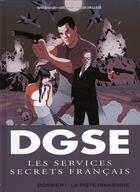 Couverture du livre « DGSE, les services secrets français t.1 ; la piste irakienne » de Frederic Brremaud et Alfredo Orlandi aux éditions Clair De Lune