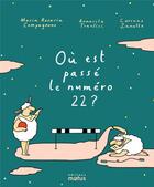 Couverture du livre « Ou est passe le numero 22 ? » de Compagnone/Tranfici aux éditions Motus