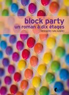 Couverture du livre « Block party ; un roman à dix étages » de Richard Milward aux éditions Asphalte