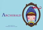 Couverture du livre « Archibald » de Emilie Vivo aux éditions Mk67