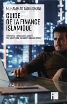 Couverture du livre « Guide de la finance islamique » de Muhammad Taqi Usmani aux éditions I Litterature