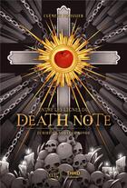 Couverture du livre « Death note : écrire un nouveau monde » de Clement Pelissier aux éditions Third Editions