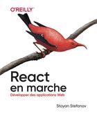 Couverture du livre « React en marche : développer des applications Web » de Stoyan Stefanov aux éditions First Interactive