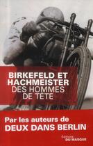 Couverture du livre « Des hommes de tête » de Richard Birkefeld et Goran Hachmeister aux éditions Editions Du Masque