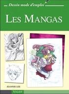 Couverture du livre « Les mangas » de Lee Jeannie aux éditions Vigot