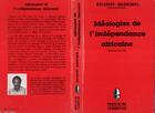 Couverture du livre « Idéologies de l'indépendance africaine » de Melchior Mbonimpa aux éditions L'harmattan
