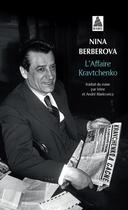 Couverture du livre « L'affaire Kravtchenko » de Nina Berberova aux éditions Actes Sud