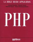 Couverture du livre « Php » de Pierre-Emmanuel Muller et Laurent Guedon aux éditions Micro Application