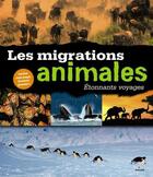 Couverture du livre « Incroyables migrations » de H Dwight aux éditions Milan