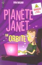 Couverture du livre « Planete janet sur orbite » de  aux éditions Bayard Jeunesse