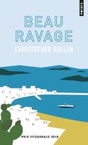 Couverture du livre « Beau ravage » de Christopher Bollen aux éditions Points