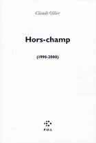 Couverture du livre « Hors-champ (1990-2000) Tome 5 » de Claude Ollier aux éditions P.o.l