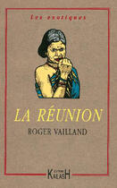 Couverture du livre « La reunion » de Vailland/Petr aux éditions Kailash