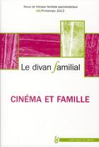 Couverture du livre « REVUE LE DIVAN FAMILIAL n.28 ; l'inconscient familial au cinéma » de Alberto Eiguer aux éditions In Press