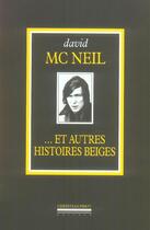 Couverture du livre « Et autres histoires beiges » de David Mcneil aux éditions La Simarre