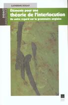 Couverture du livre « Elements pour une theorie de l interaction » de Pur aux éditions Pu De Rennes